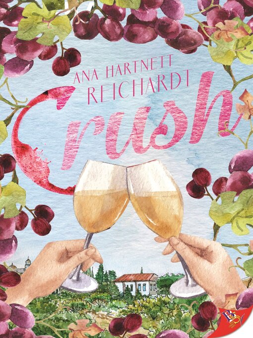 Title details for Crush by Ana Hartnett Reichardt - Available